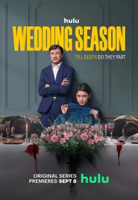 Plakat Serialu Sezon ślubów (2022)